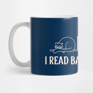 I read banned books Mug